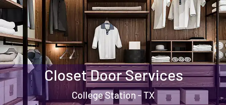  Closet Door Services College Station - TX